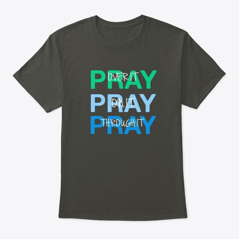 PRAY PRAY PRAY