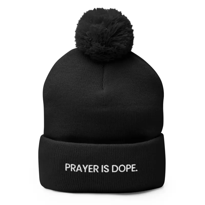 PRAYER IS DOPE.